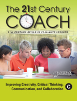 Improving Creativity, Critical Thinking, Communication and Collaboration